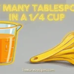 How Many Tablespoons in a 1/4 Cup